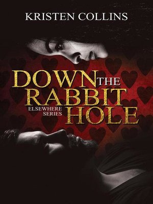 cover image of Down the Rabbit Hole